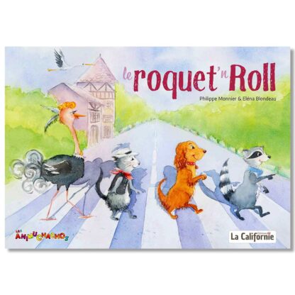 Le roquet'n roll, un livre-jeunesse drôle et subtil, écrite par Philippe Monnier et illustré à l'aquarelle par Eléna Blondeau.