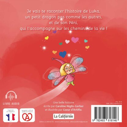 Luka le dragon, un livre écrit par Caroline Niglis-Gerber et illustré par Coeur d'Artiflo. En cadeau : le livre audio, composé par Philippe Monnier !