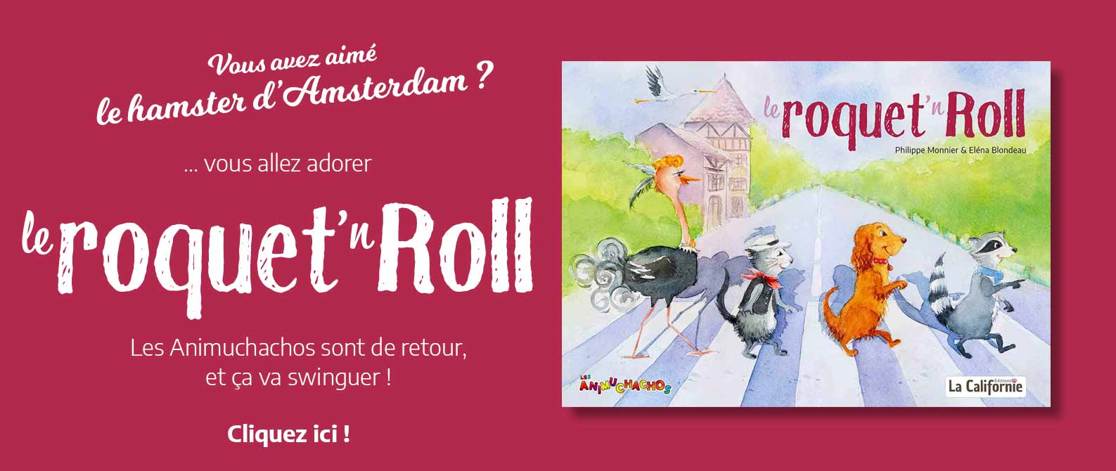 Le roquet'n roll est le second album des Animuchachos, écrit par Philippe Monnier et illustré par Eléna Blondeau.